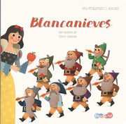 Portada del libro MIS PRIMEROS CLASICOS: BLANCANIEVES BBWSK2006 - Compralo en ByAnaCeci.com