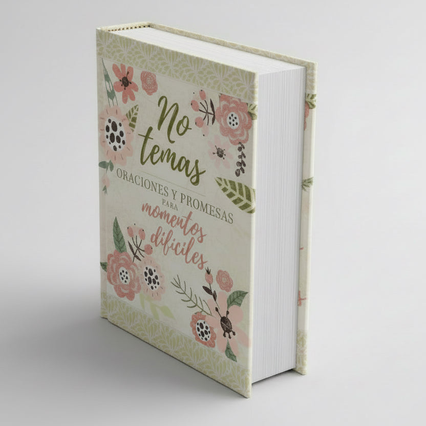 No temas | Oraciones y promesas para momentos difíciles | Devocional