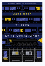 El tren de la medianoche | Matt Haig