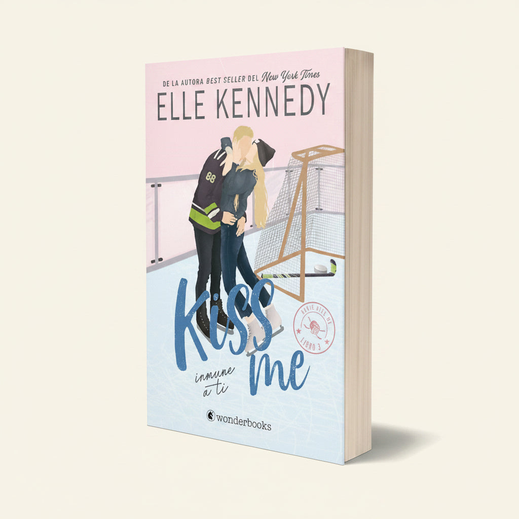 Kiss Me | Inmune a ti | Elle Kennedy