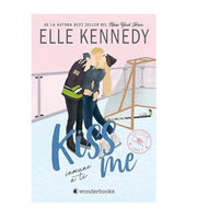Kiss Me | Inmune a ti | Elle Kennedy