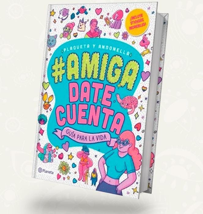 Amiga date cuenta - ANDONELLA Y PLAQUETA | Booket - Adolescente