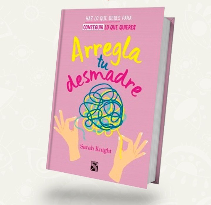 Arregla tu desmadre | Sarah Knight/ Booket