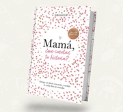 Mama Me cuentas tu historia/ Elma Van Vliet