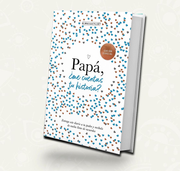 Papa me cuentas tu historia/ Elma Van Vliet