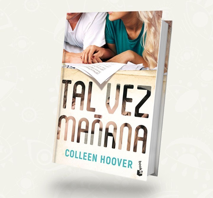 Tal vez mañana / Colleen Hoover
