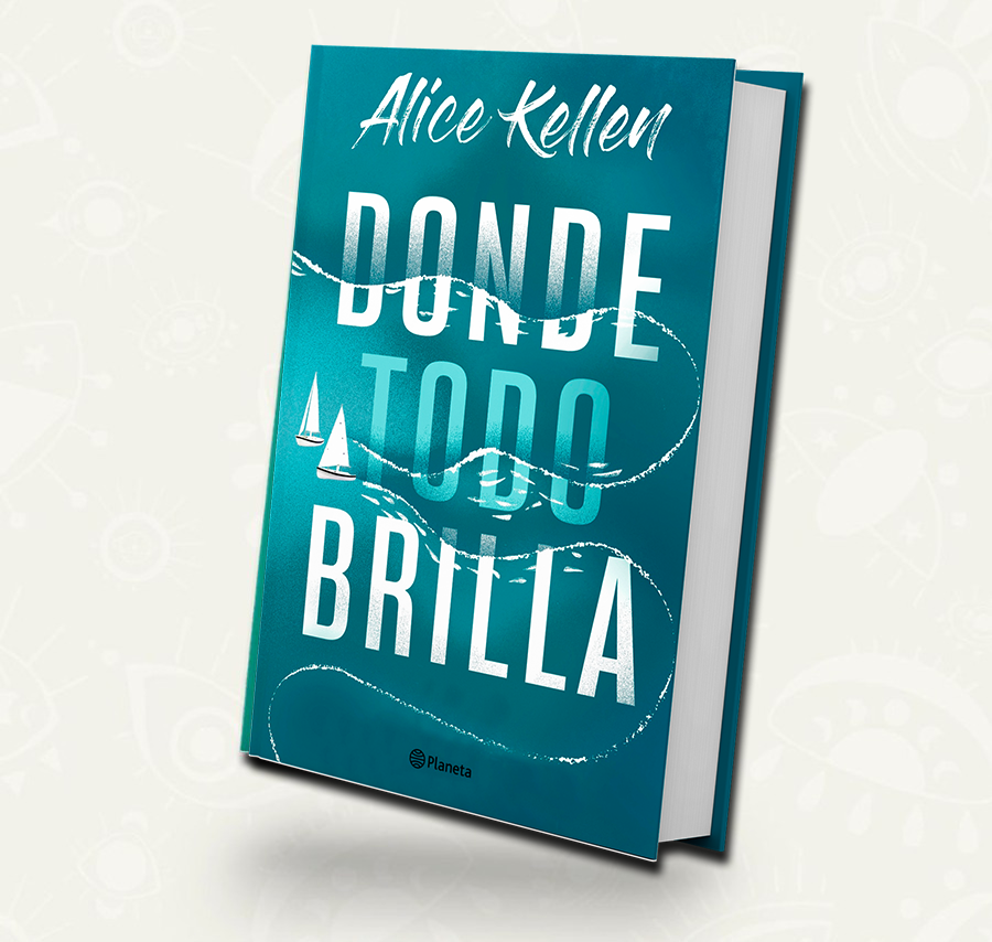 Donde todo brilla | Alice Kellen