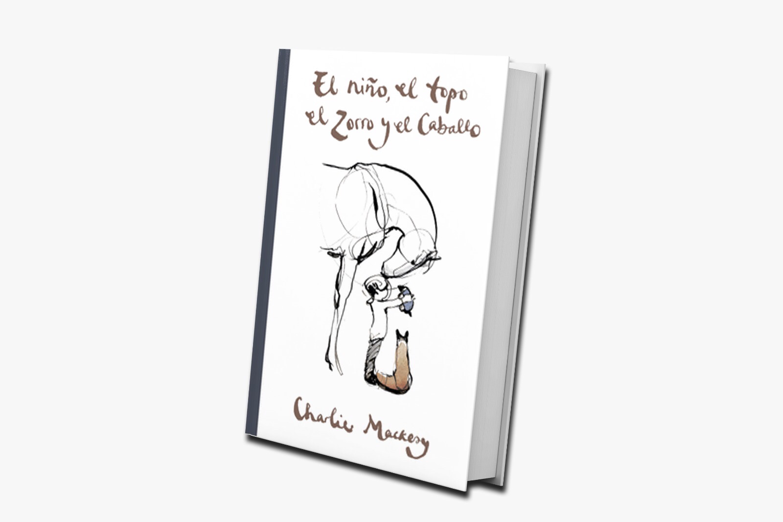 El Niño, el topo, el zorro, y el caballo/ Mackesy, Charlie