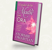 El poder de la madre que ora | STORMIE OMARTIAN