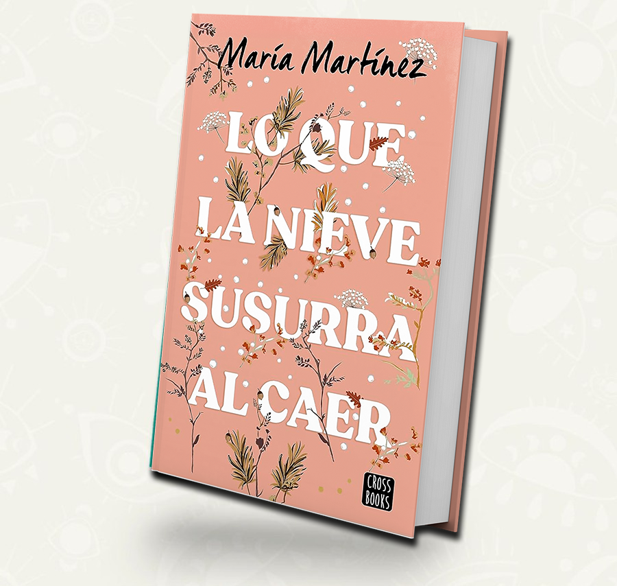 Lo que la nieve susurra al caer - Maria Martinez - Booket