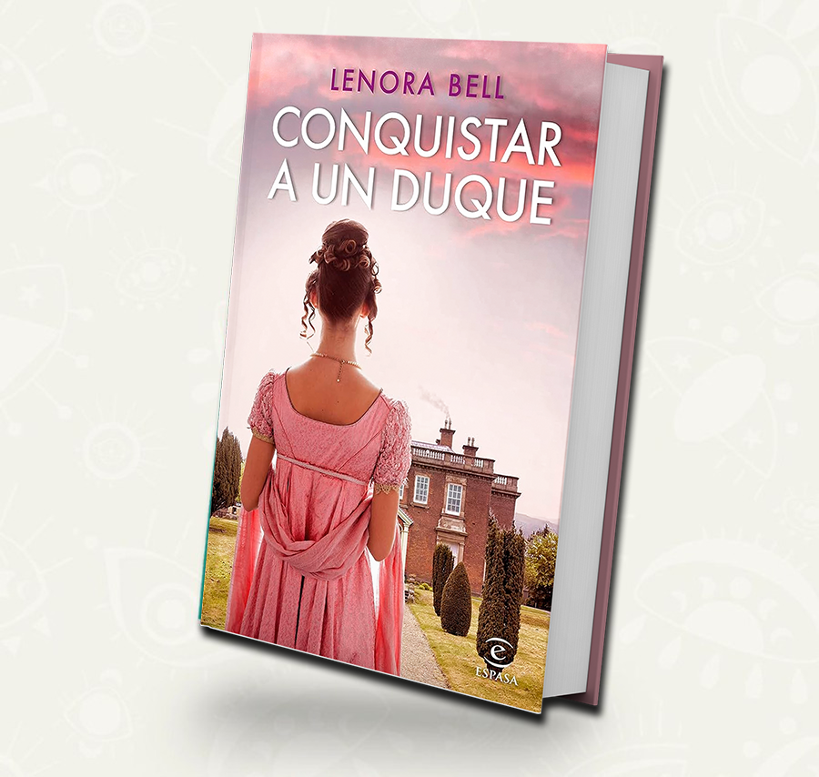 Conquistar a un duque - Lenora Bell