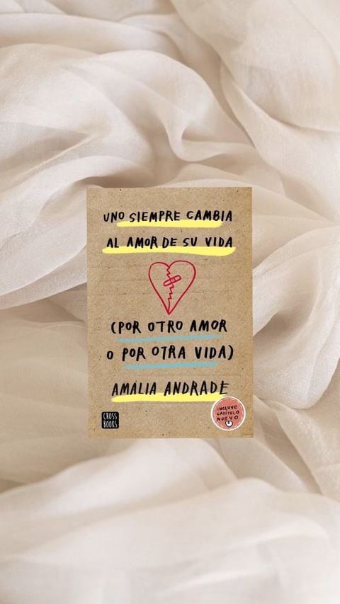 Uno siempre cambia al amor de su vida por otro amor o por otra vida | Amalia Andrade | Outlet