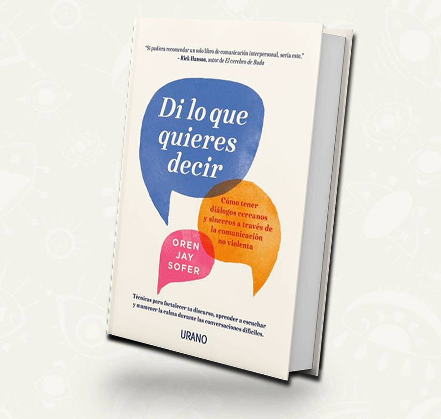 Di lo que quieres decir - Oren Jay Sofer |