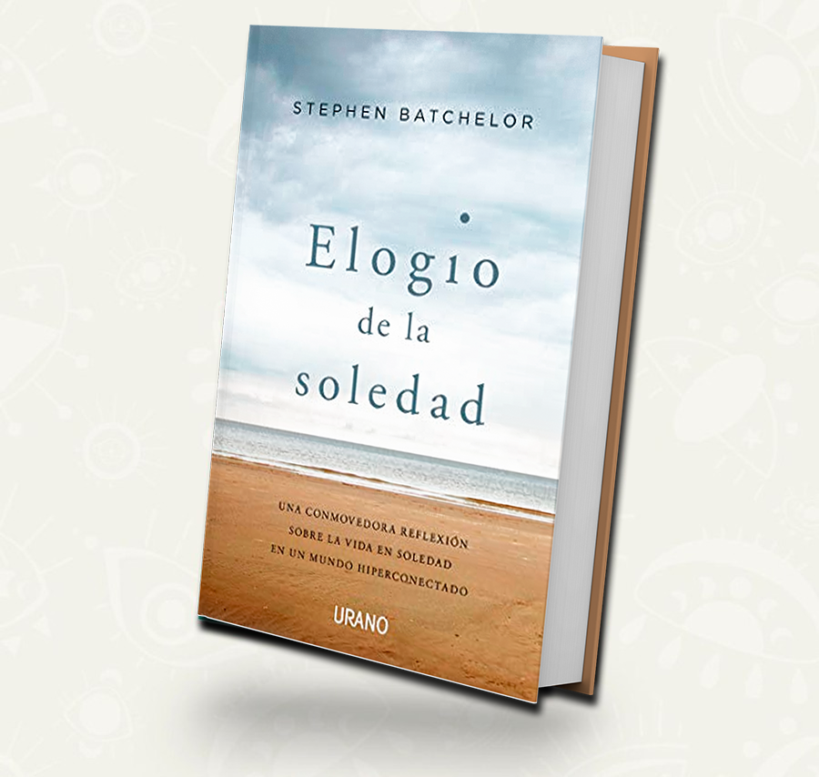 Elogio de la soledad - Stephen Batchelor | Outlet