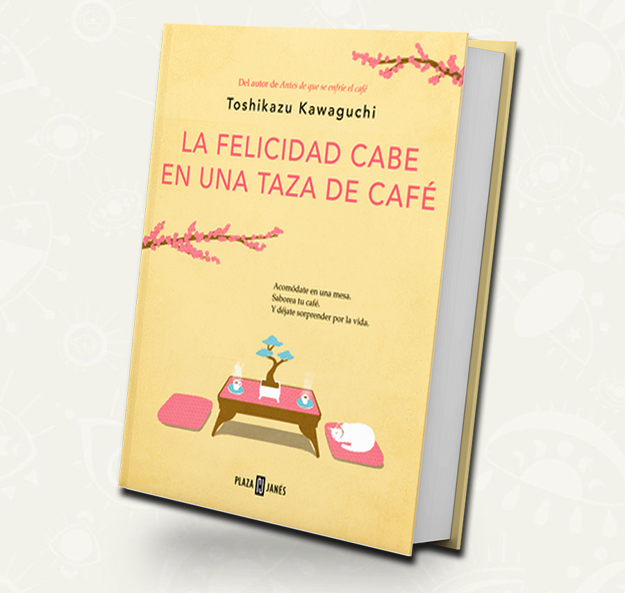 La felicidad cabe en una taza de cafe | Toshikazu Kawaguchi