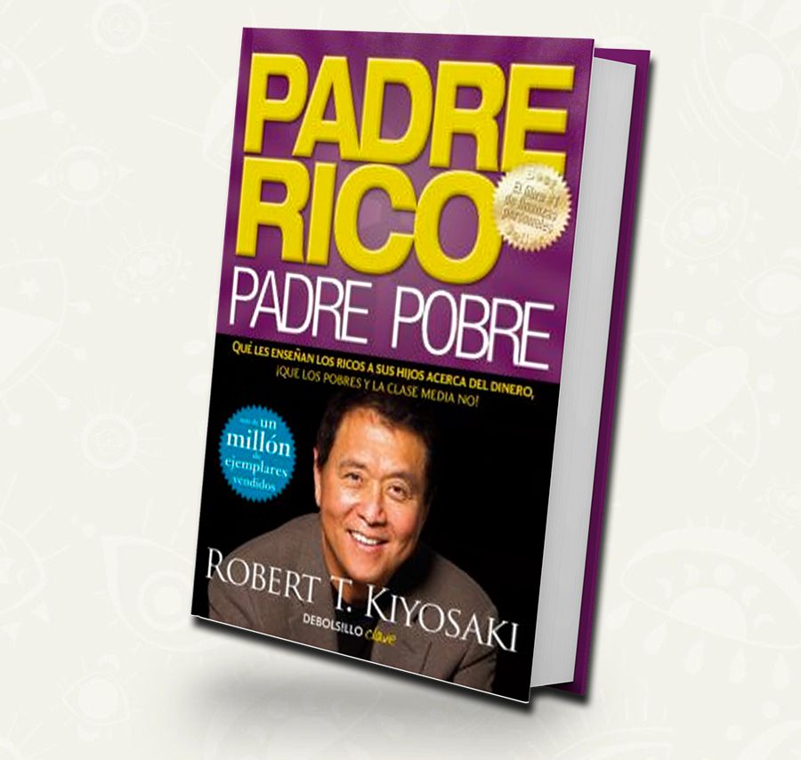 Padre rico, Padre pobre.