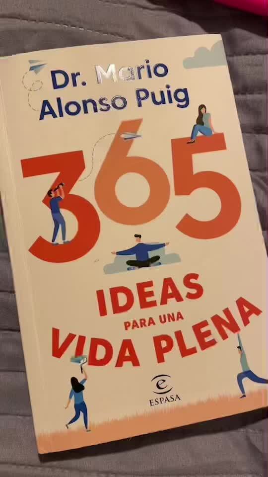 365 ideas para una vida plena | Mario Alonso Puig