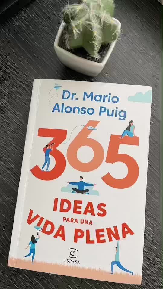 365 ideas para una vida plena | Mario Alonso Puig