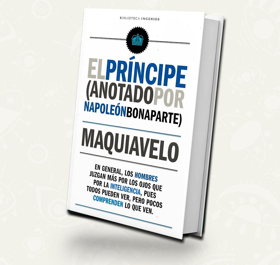 El principe: anotado por Napoleon Bonaparte