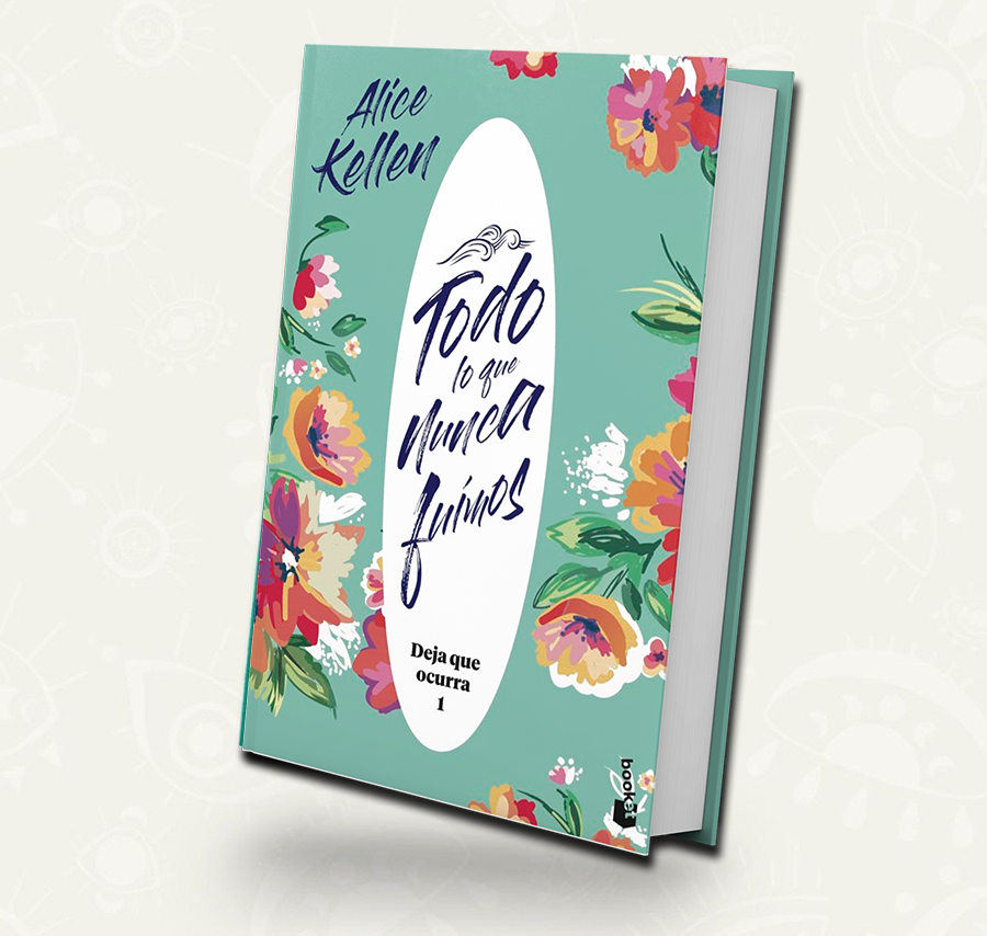 Todo lo que nunca fuimos booket | Alice Kellen