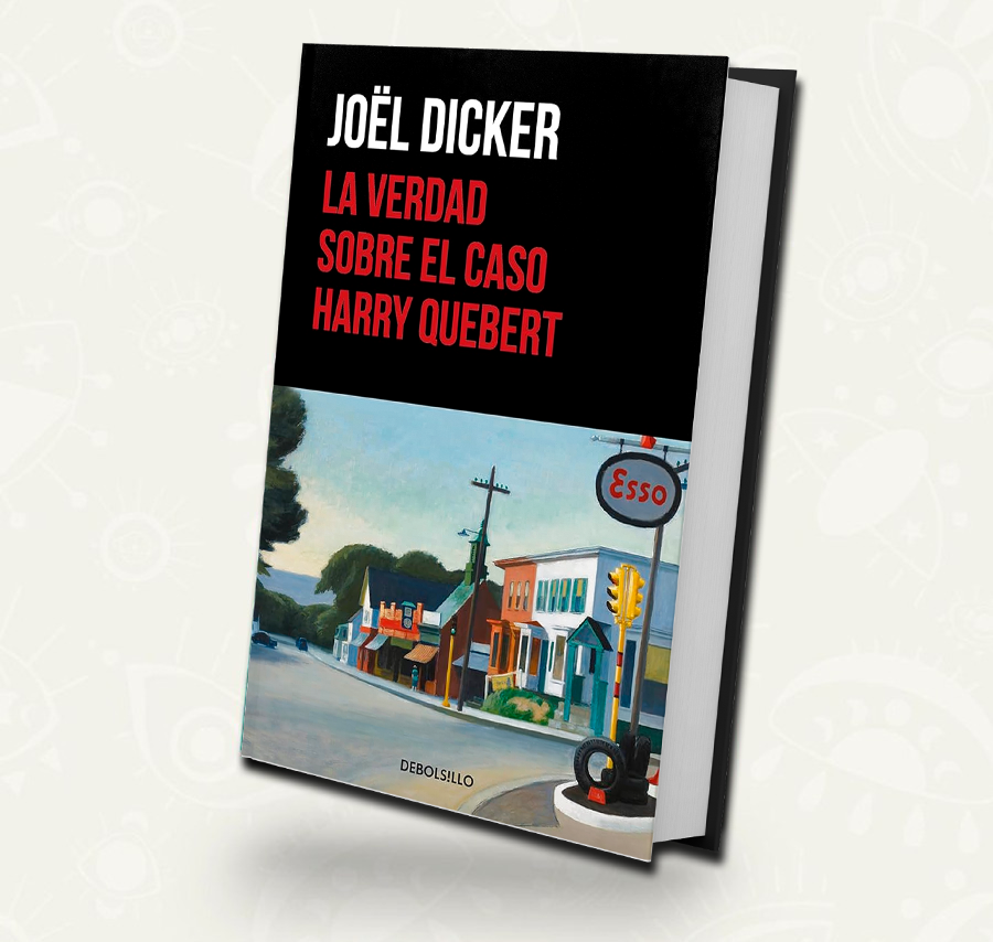 La verdad sobre el caso Harry Quebert | Joël Dicker