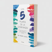 Los 5 pilares de la confianza | DR. Henry Cloud