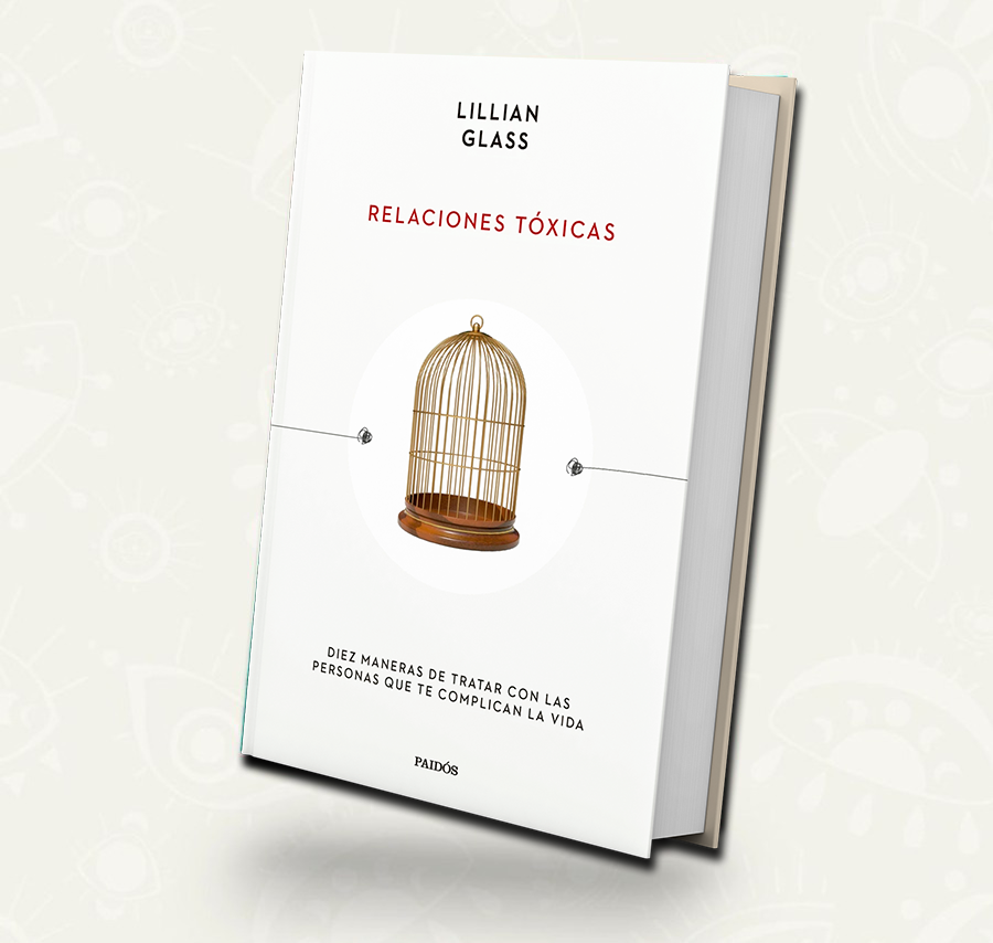 Relaciones toxicas  |  Lilian Glass