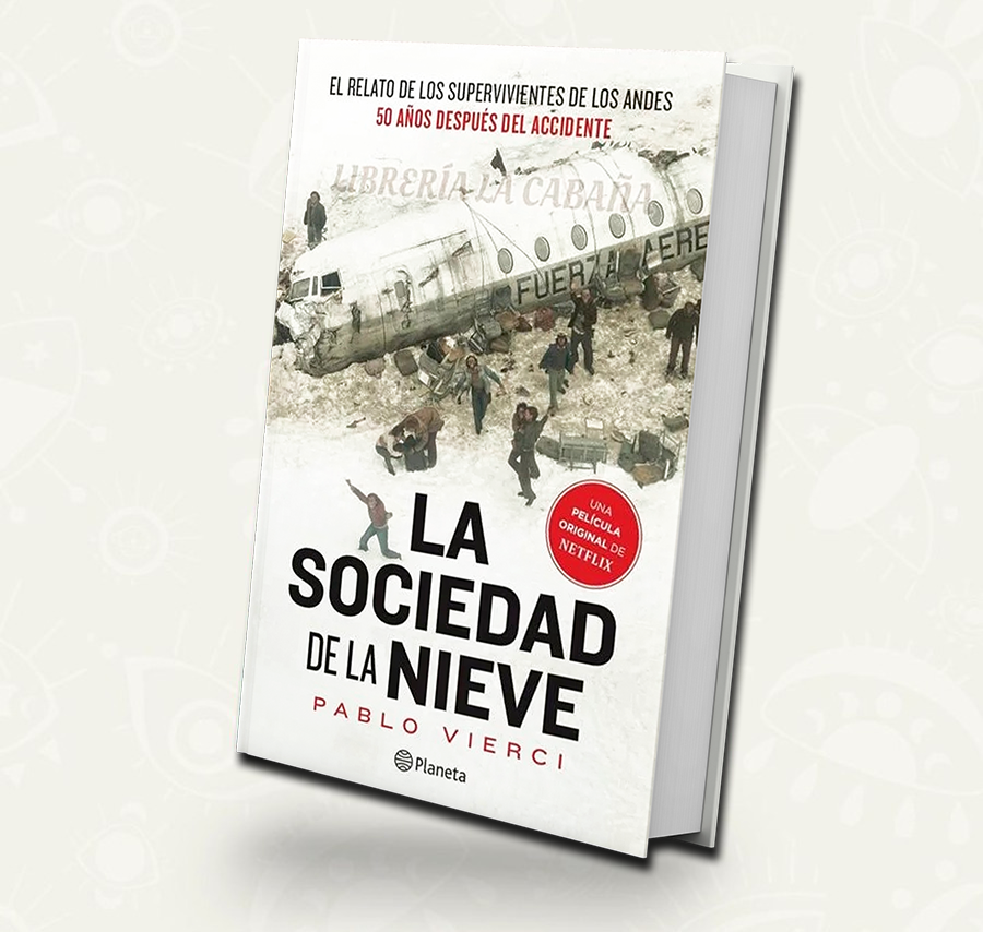 La sociedad de la nieve