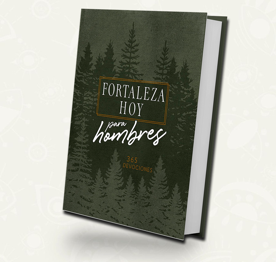 Fortaleza hoy para hombres devocional 365 dias