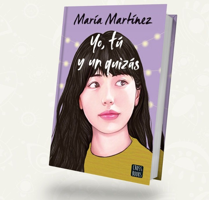 Yo, tu y un quizas 2 | Maria Martínez booket