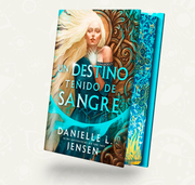 Un destino teñido de sangre | Edición especial | Danielle L. Jensen