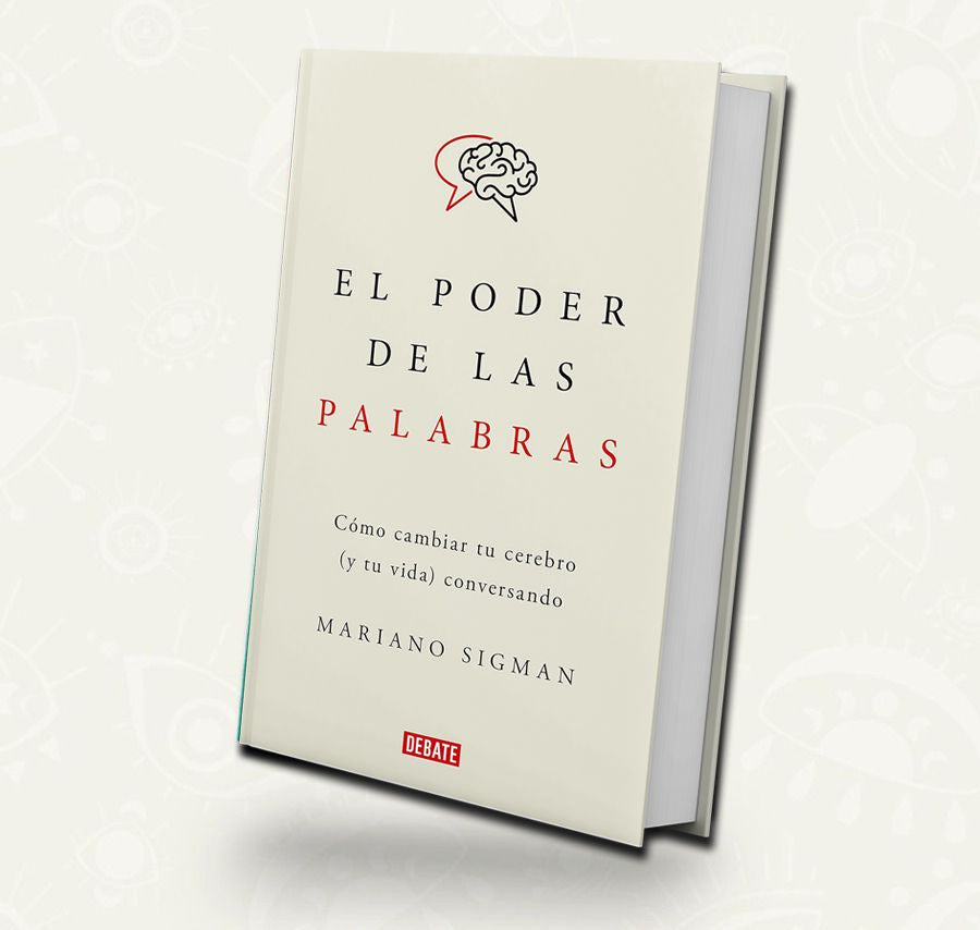 El poder de las palabras / Mariano Sigman | De bolsillo