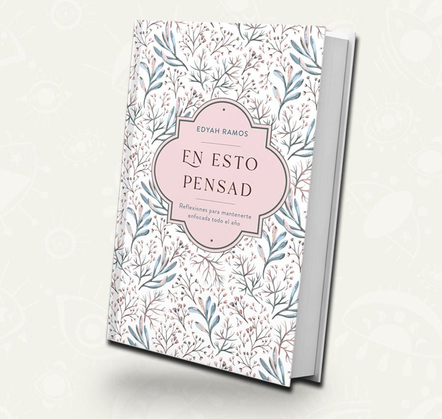 En esto pensad | Devocional