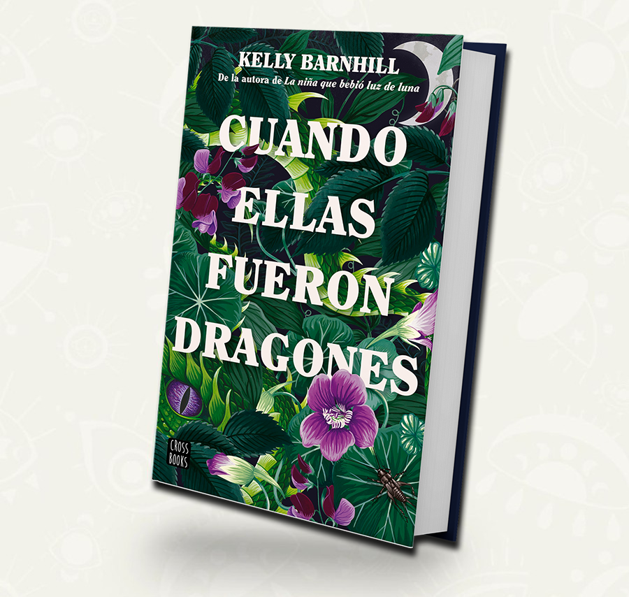 Cuando nosotras fuimos dragonas - Kelly Barnhill