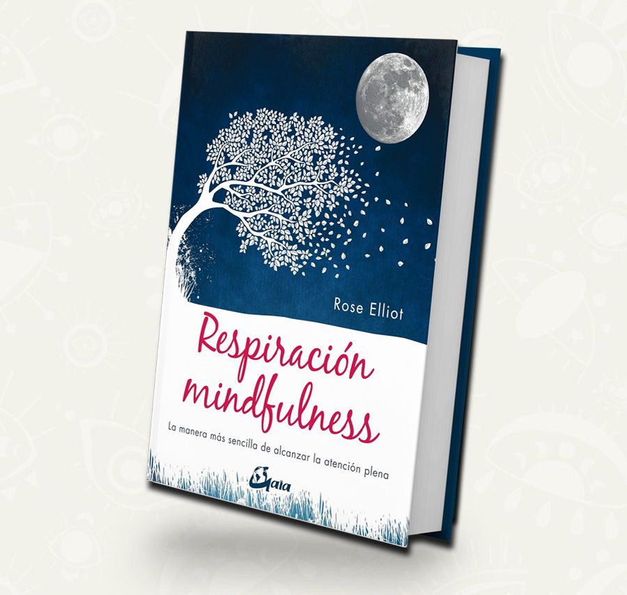 Respiración mindfulness: La manera más sencilla de alcanzar la atención plena | Rose Elliot | Outlet