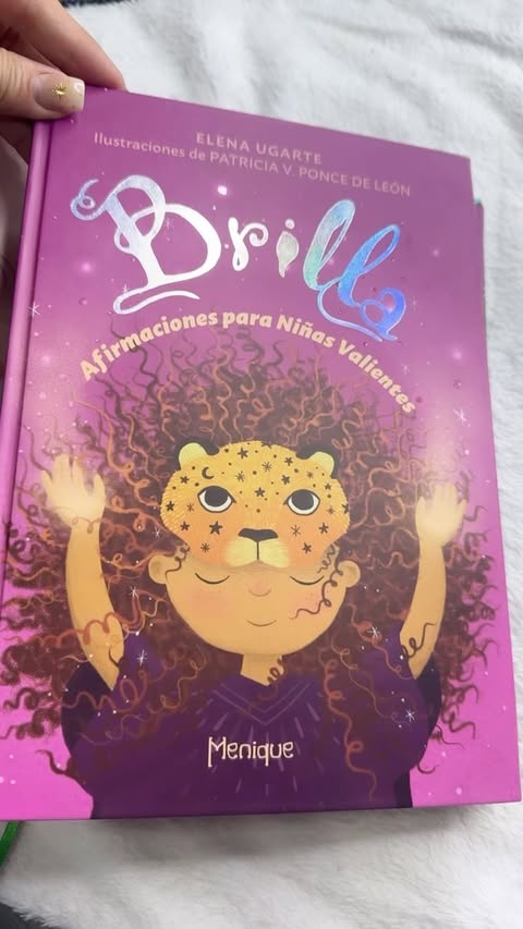 Brilla. Afirmaciones para Niñas Valientes | Elena Ugarte