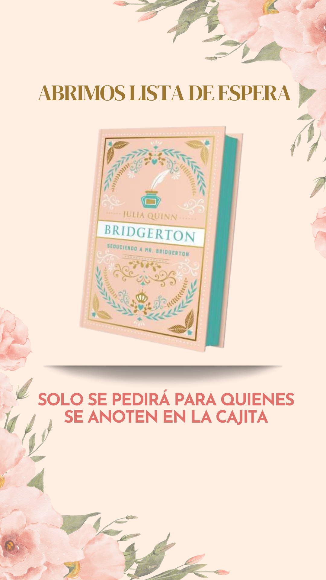 Seduciendo a Mr Bridgerton / libro 4 / edicion especial