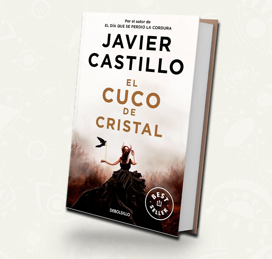 El cuco de cristal | Javier Castillo
