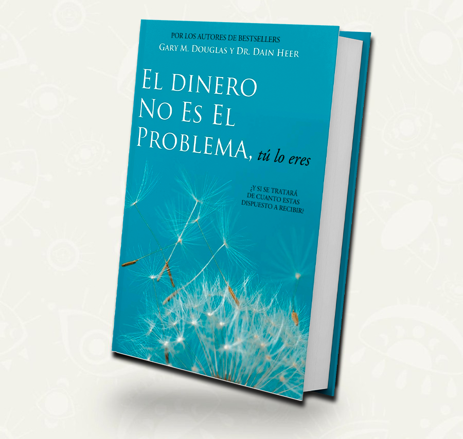 El Dinero No Es El Problema, Tu Lo Eres | DOUGLAS, GARY M. / HEER, DR. DAIN