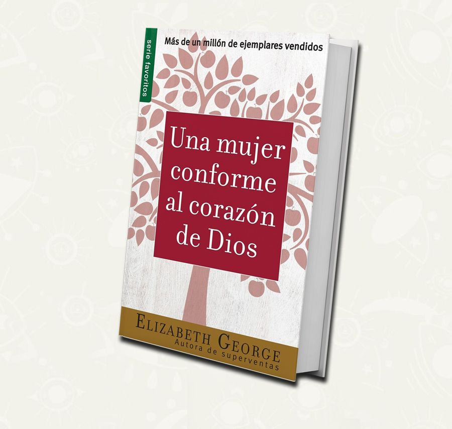 Una Mujer Conforme al Corazón de Dios – Elizabeth George