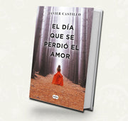 El dia que se perdio el amor | De bolsillo |Javier Castillo