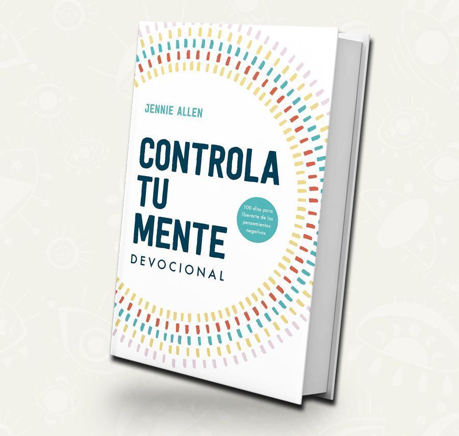 Controla Tu Mente | Devocional |