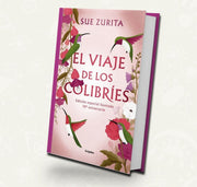 El viaje de los colibries | Edicion especial