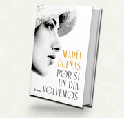 Por si un dia volvemos  |  Maria Dueñas