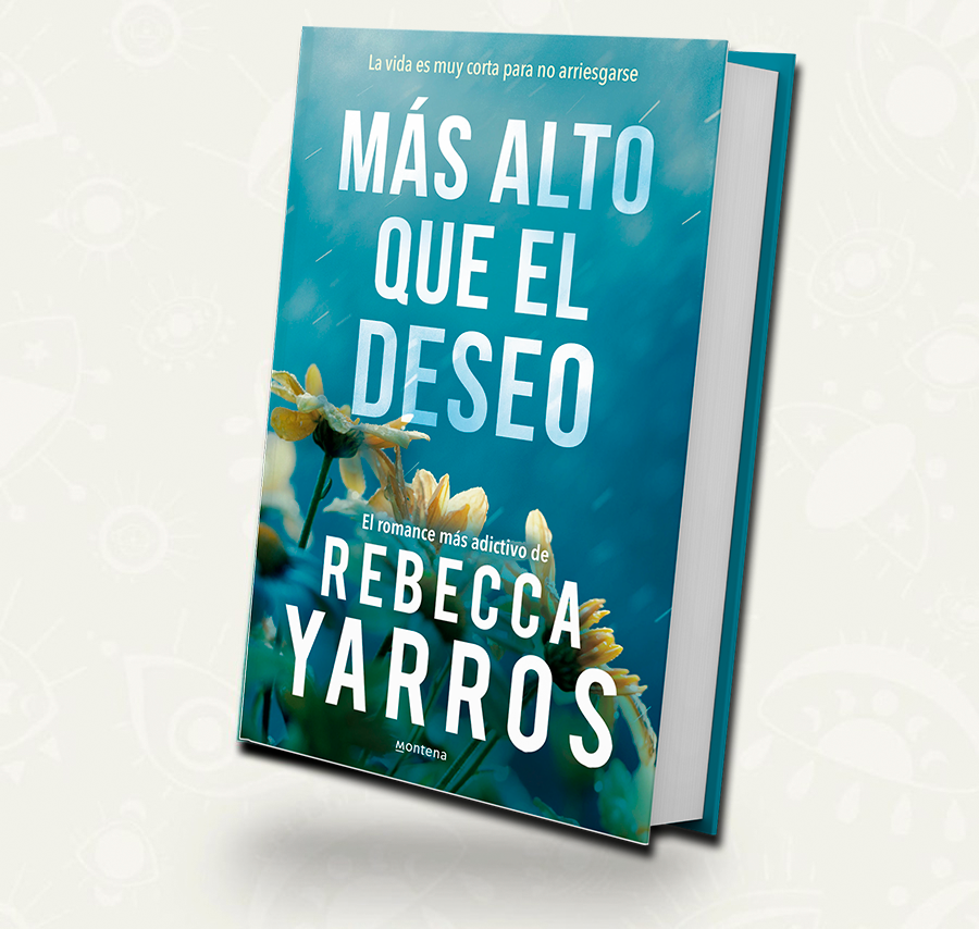 Mas alto que el deseo | Rebecca Yarros