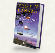 Vuela lejos / Kristin Hannah