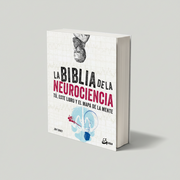 La biblia de la neurociencia | tapa dura