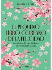 El pequeño libro coreano de la felicidad