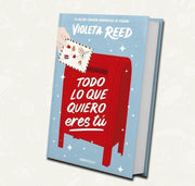 Club de lectura - Kit Diciembre - Todo lo que quiero eres tu | Violeta Reed