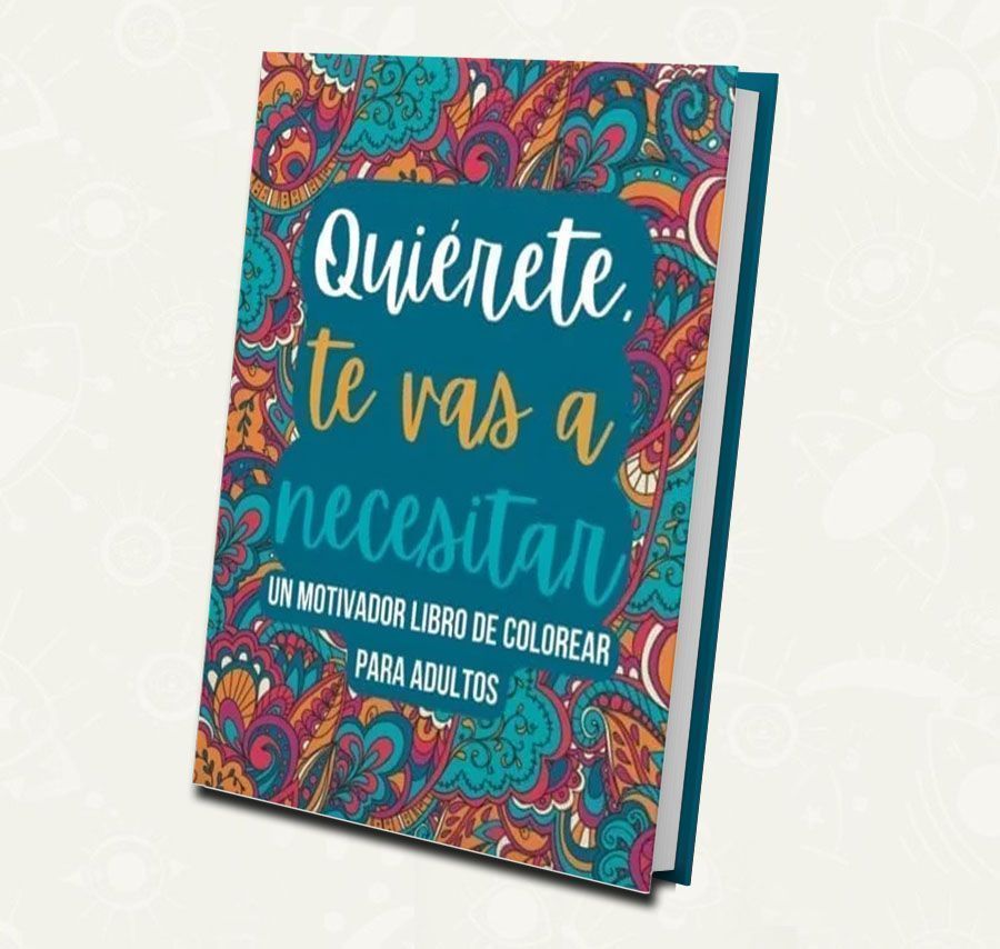 Libro de colorear | Quierete te vas a necesitar